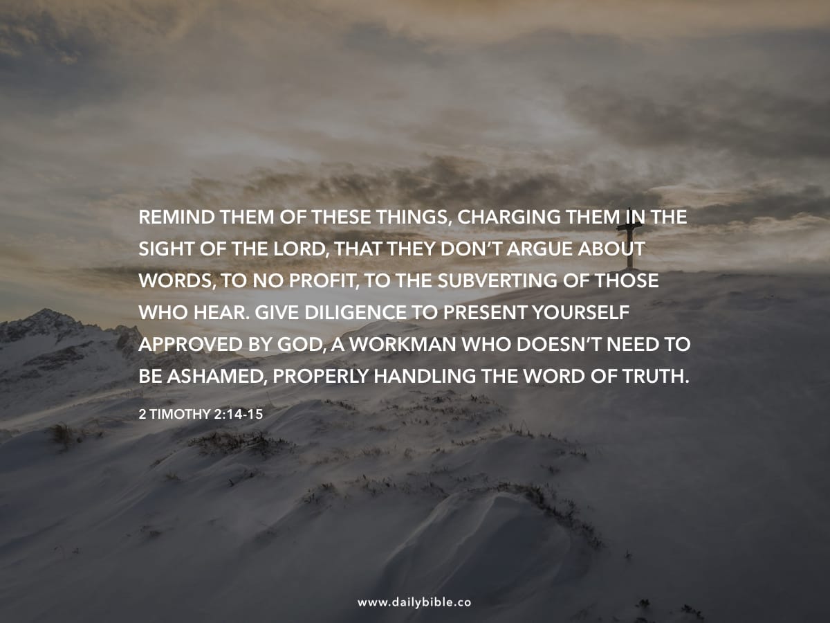 2 Timothy 2 14 15 Daily Bible Inspirations 2-timothy-2-14-15-daily-bible-inspirations