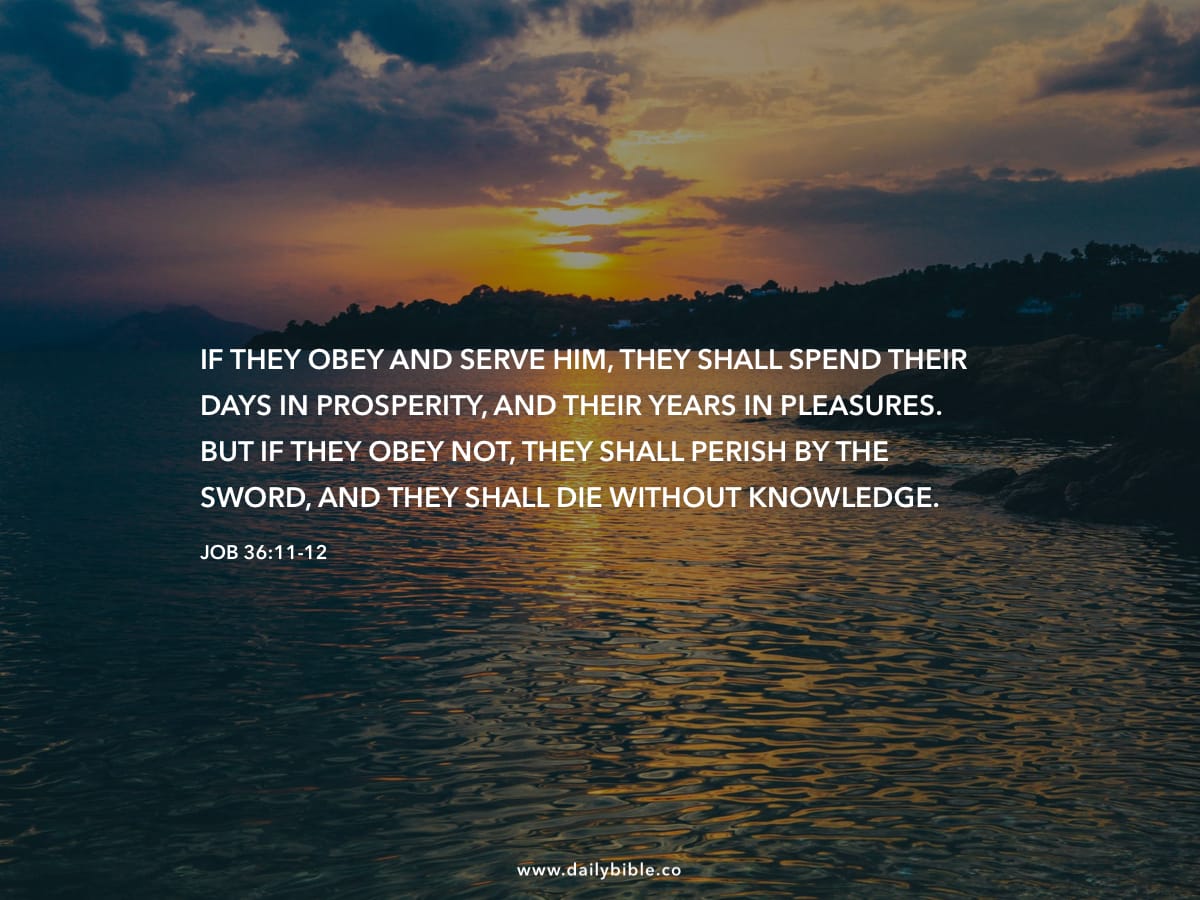 Job 36 11 12 Daily Bible Inspirations job-36-11-12-daily-bible-inspirations
