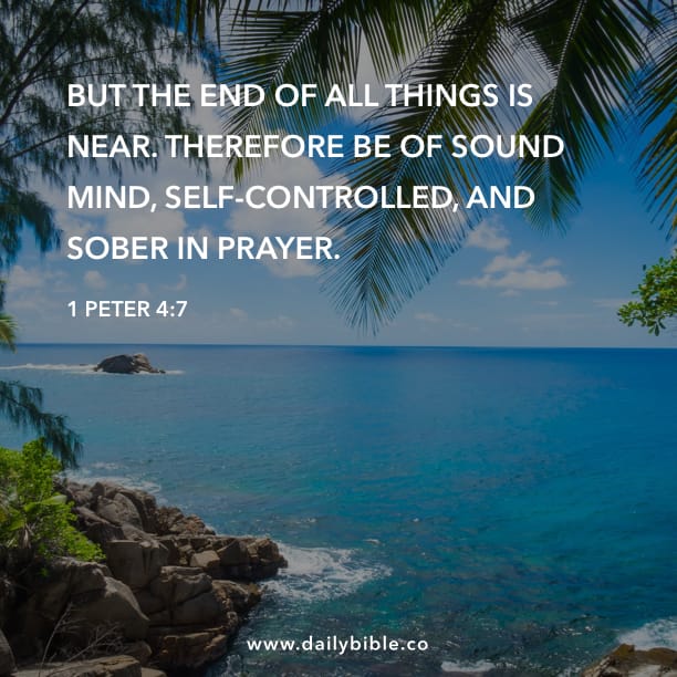 Image result for 1 Peter 4:7