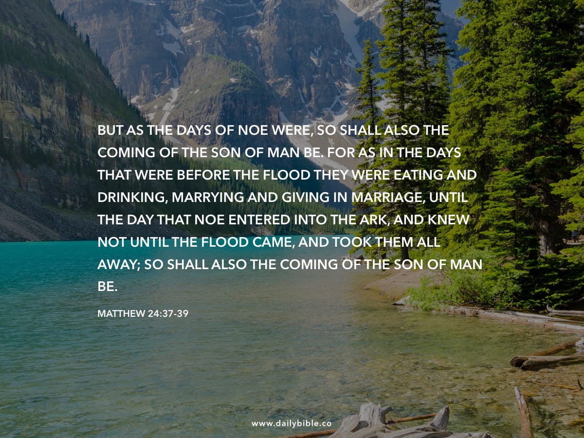 Matthew 24 37 39 Daily Bible Inspirations