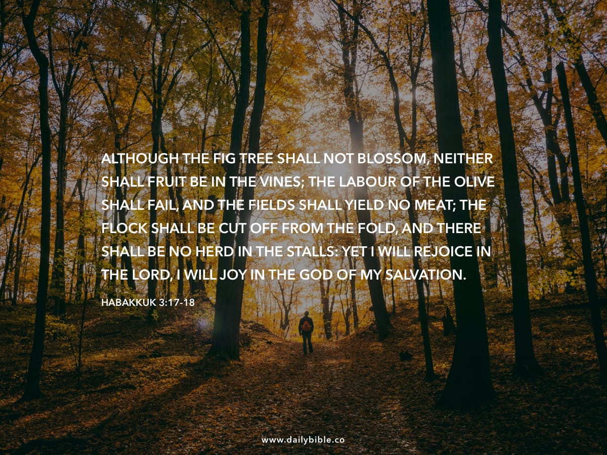 Habakkuk 3 17 18 Daily Bible Inspirations habakkuk-3-17-18-daily-bible-inspirations