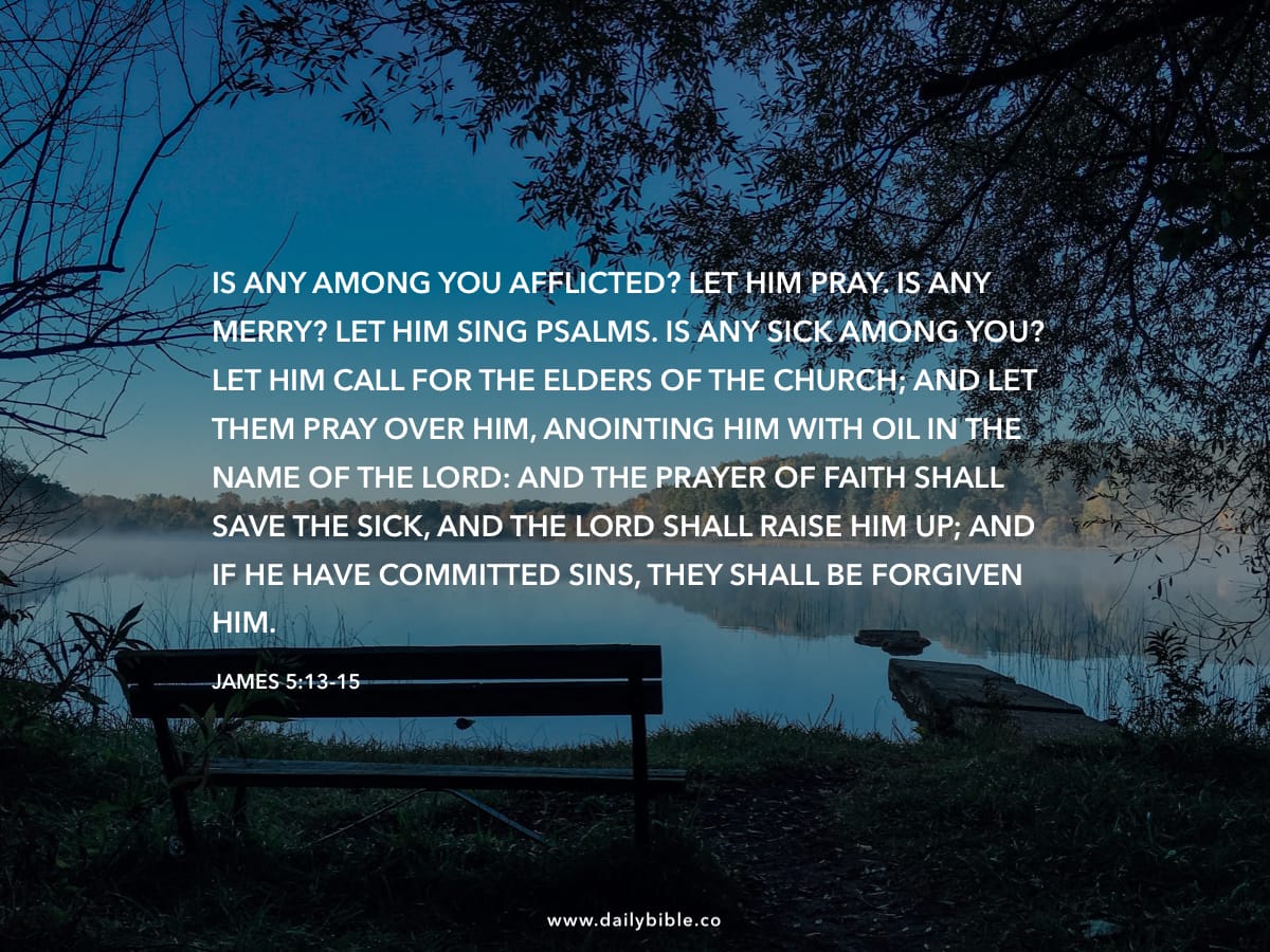 James 5 13 15 Daily Bible Inspirations James 5 13 15 Daily Bible Inspirations
