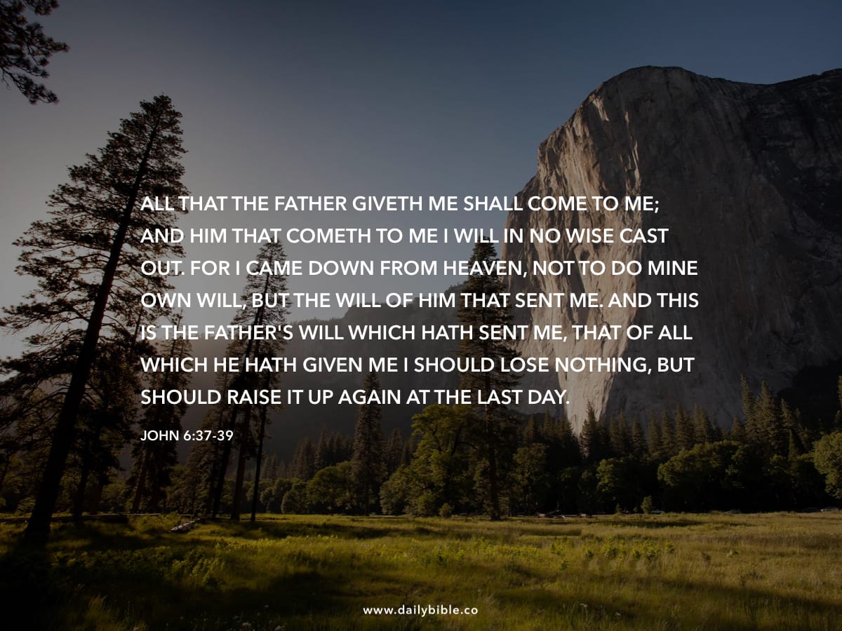 John 6 37 39 Daily Bible Inspirations john-6-37-39-daily-bible-inspirations