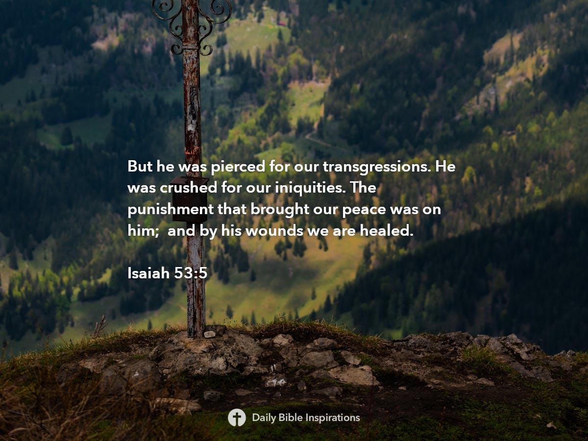 Isaiah 53:5 - Bible Inspirations