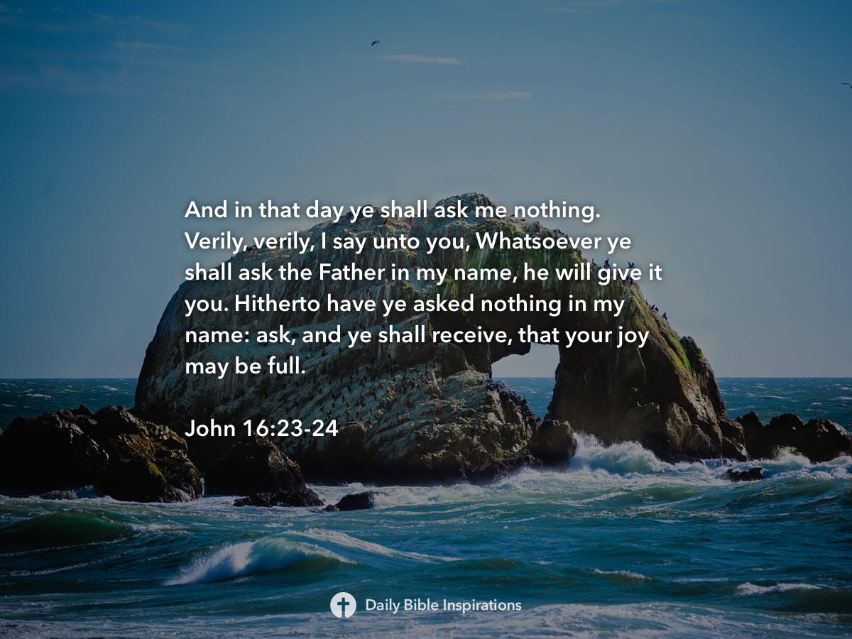John 16 23 24 Daily Bible Inspirations