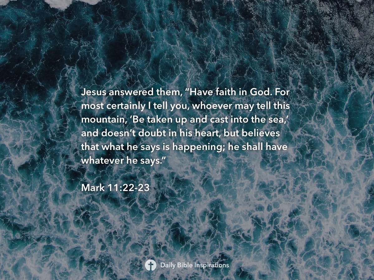 Mark 11:22-23 | Daily Bible Inspirations