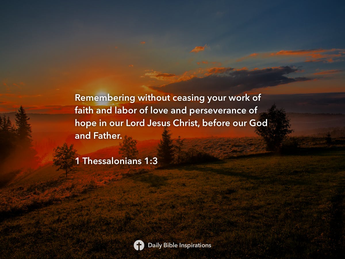 1 Thessalonians 1 3 Daily Bible Inspirations