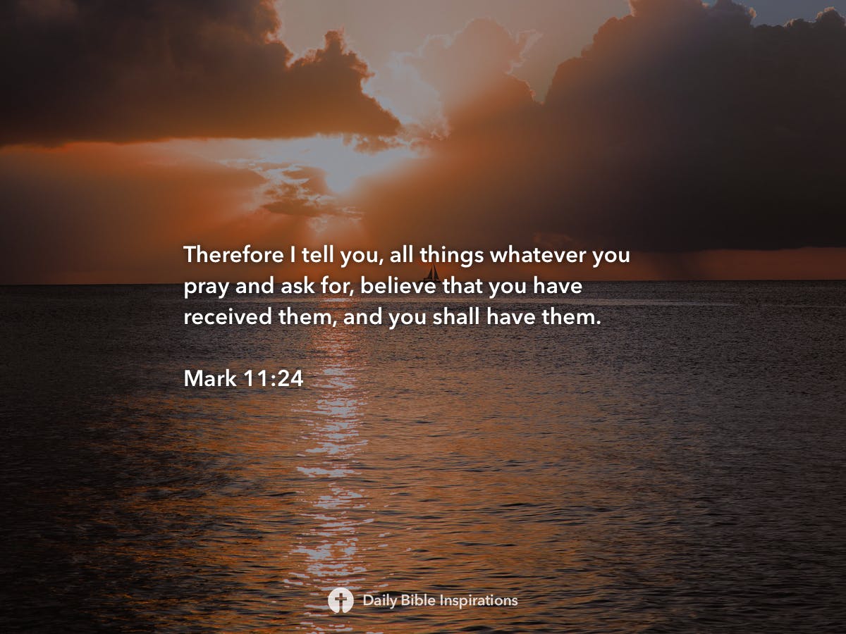 Mark 11:24 - Daily Bible Inspirations