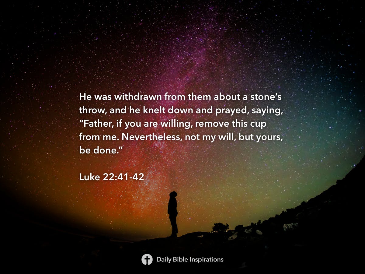 luke-22-41-42-daily-bible-inspirations