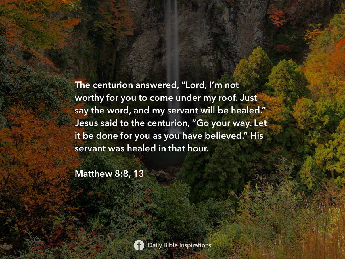 Matthew 8:8, 13 | Daily Bible Inspirations