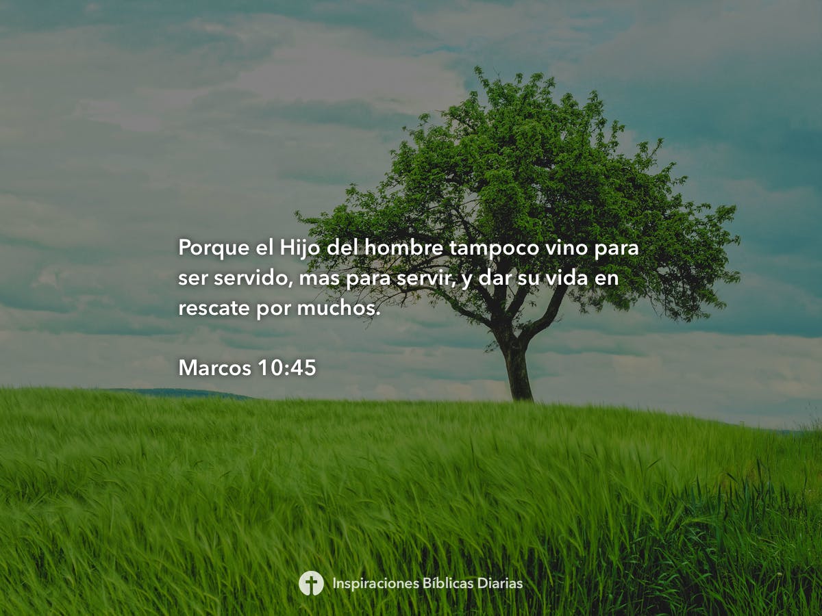 Marcos 10:45 - Inspiraciones Bíblicas Diarias