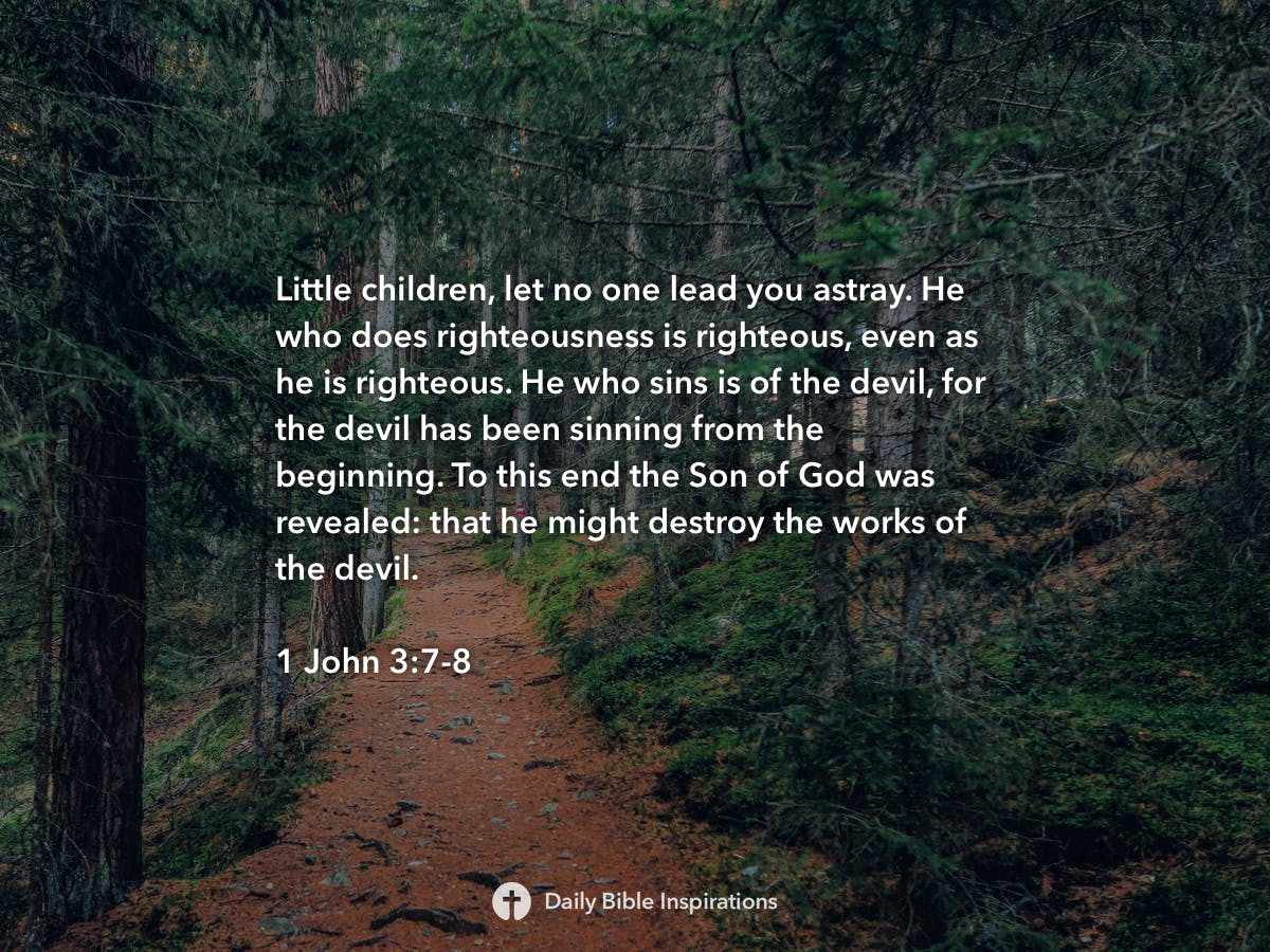 1 John 3:7-8 | Daily Bible Inspirations