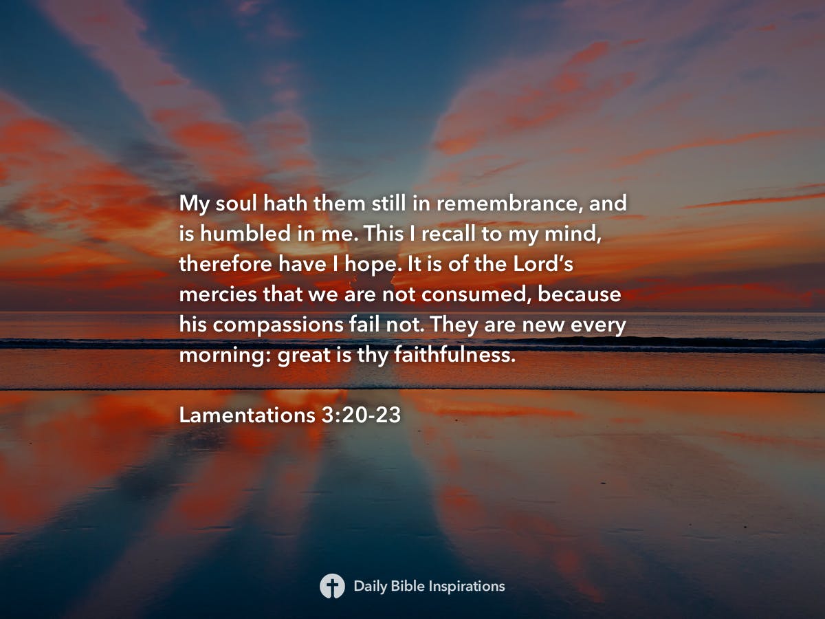 Lamentations 3:20-23 - Daily Bible Inspirations