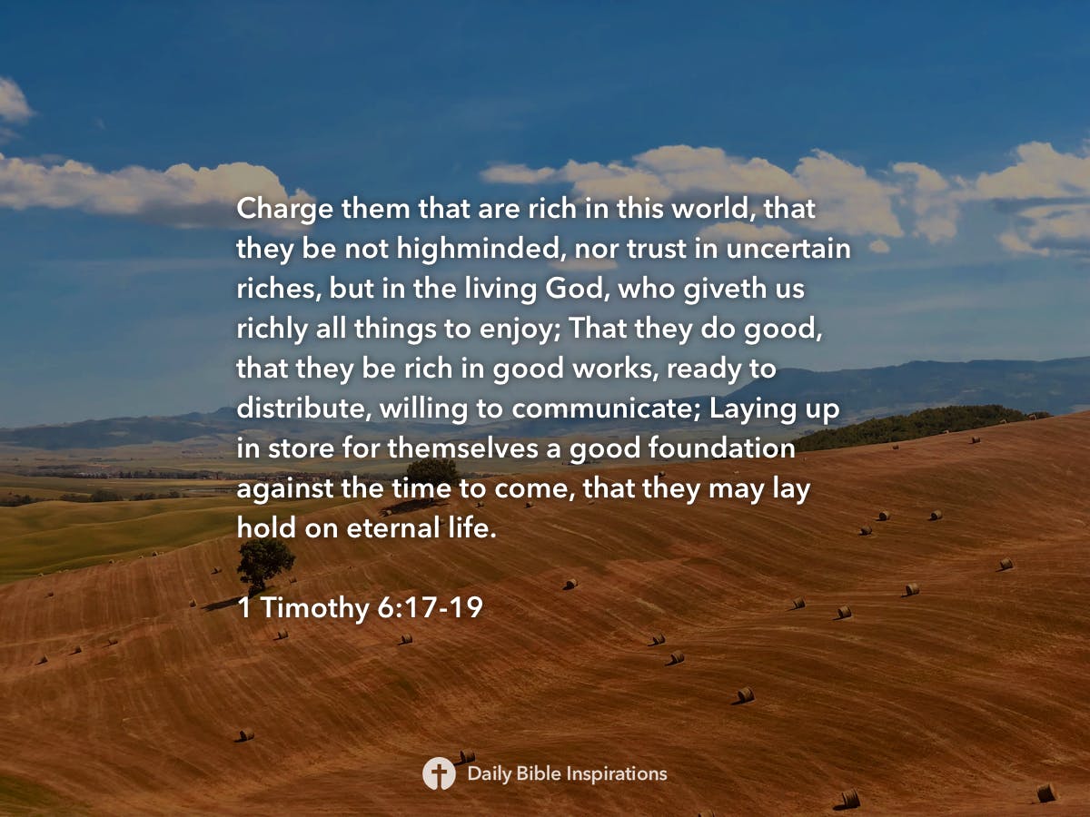 1 Timothy 6:17-19 - Daily Bible Inspirations