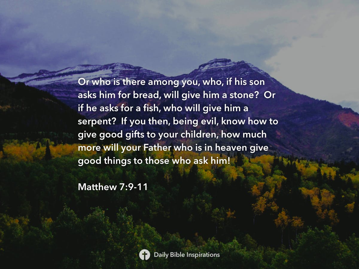 Matthew 7 9 11 Daily Bible Inspirations