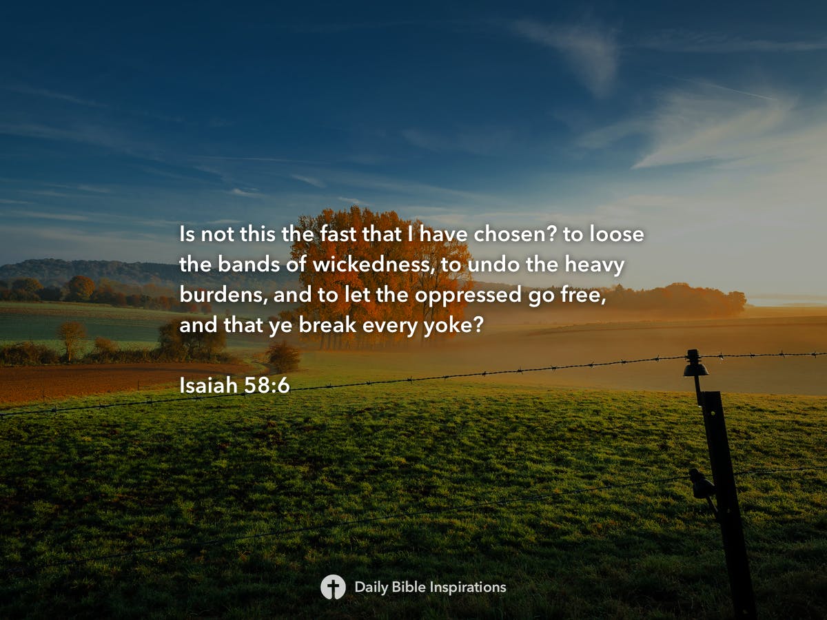 Isaiah 58 6 Daily Bible Inspirations