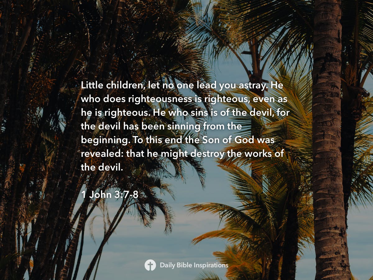 1 John 3:7-8 - Daily Bible Inspirations