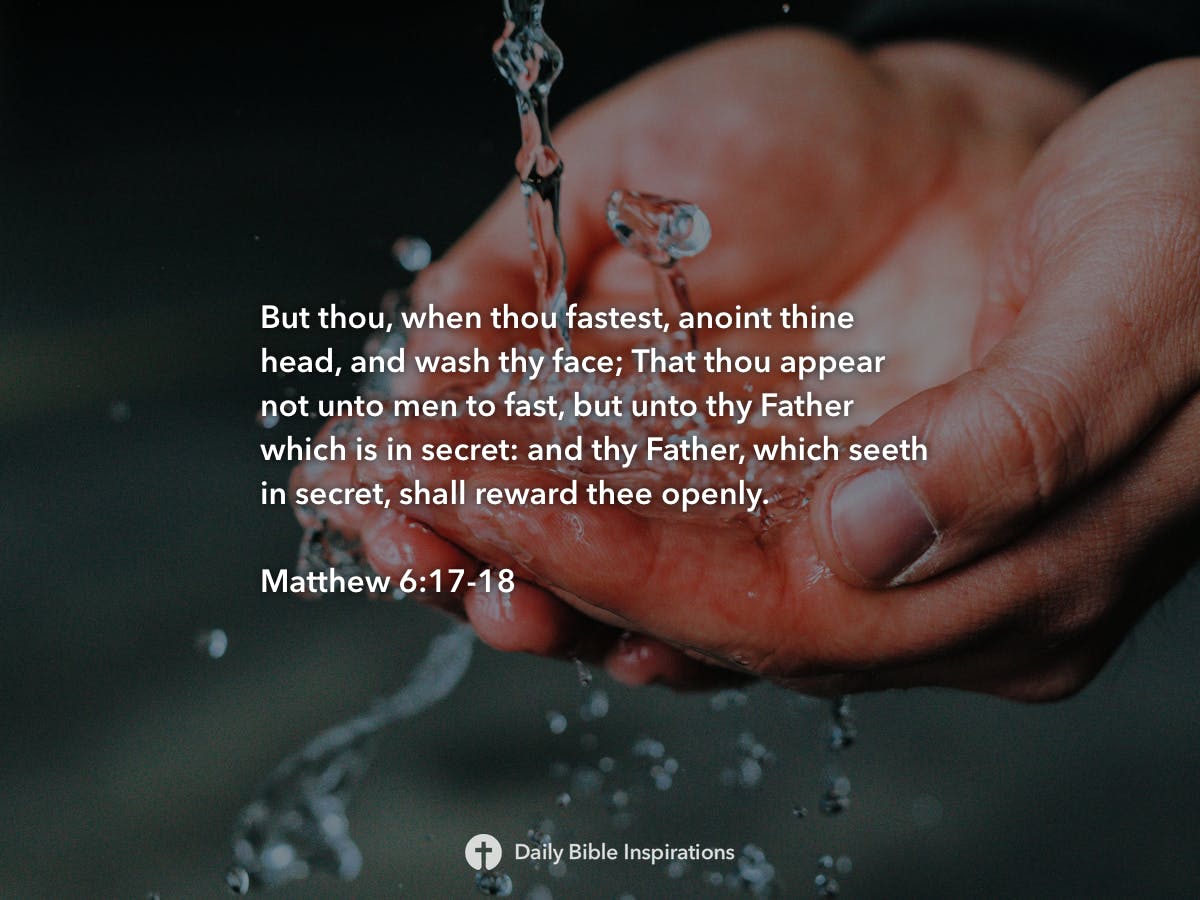 matthew-6-17-18-daily-bible-inspirations