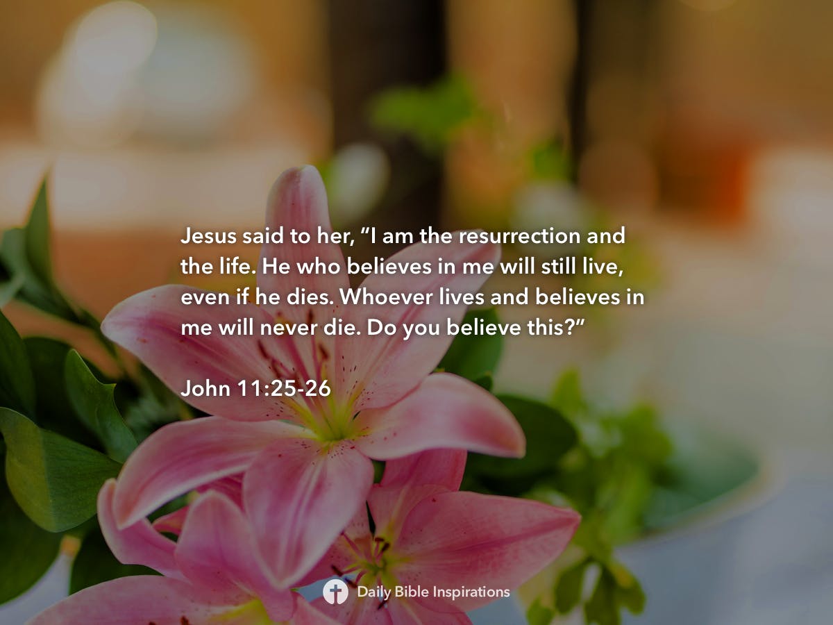 John 1125 26 Daily Bible Inspirations