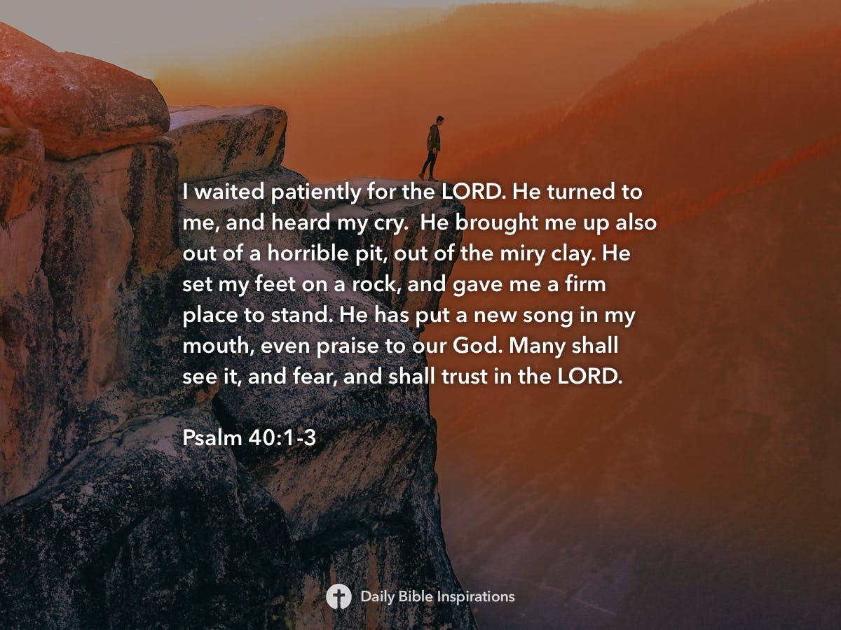 Psalm 40:1-3 | Daily Bible Inspirations