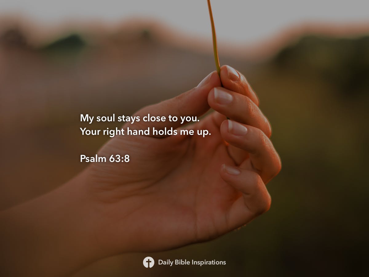 Psalm 63:8 - Daily Bible Inspirations