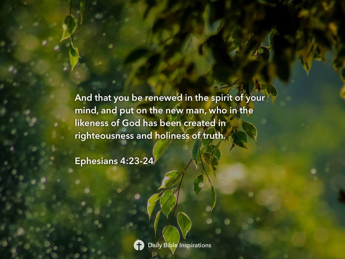 Ephesians 4:23-24 | Daily Bible Inspirations