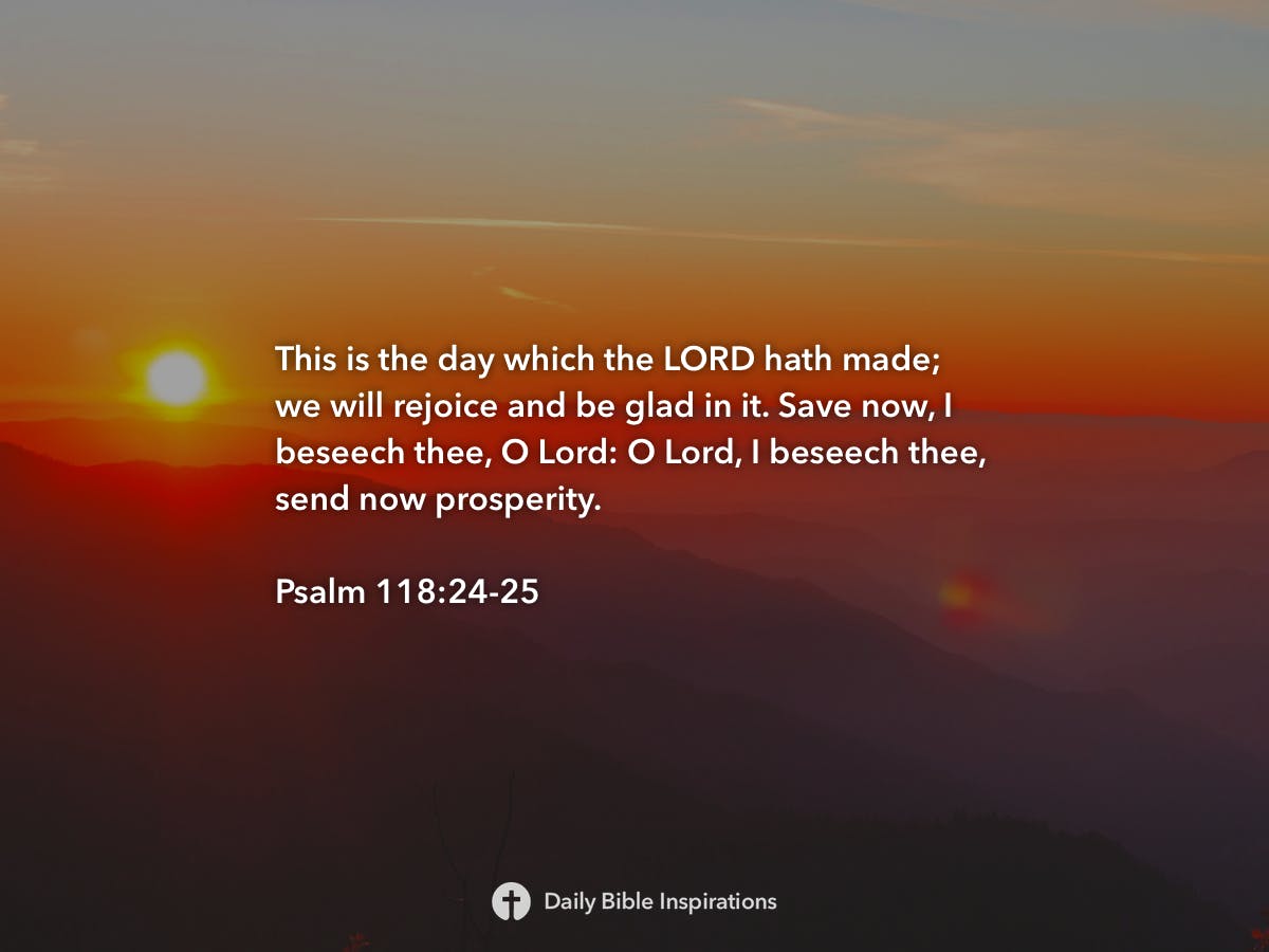 psalm-118-24-25-daily-bible-inspirations