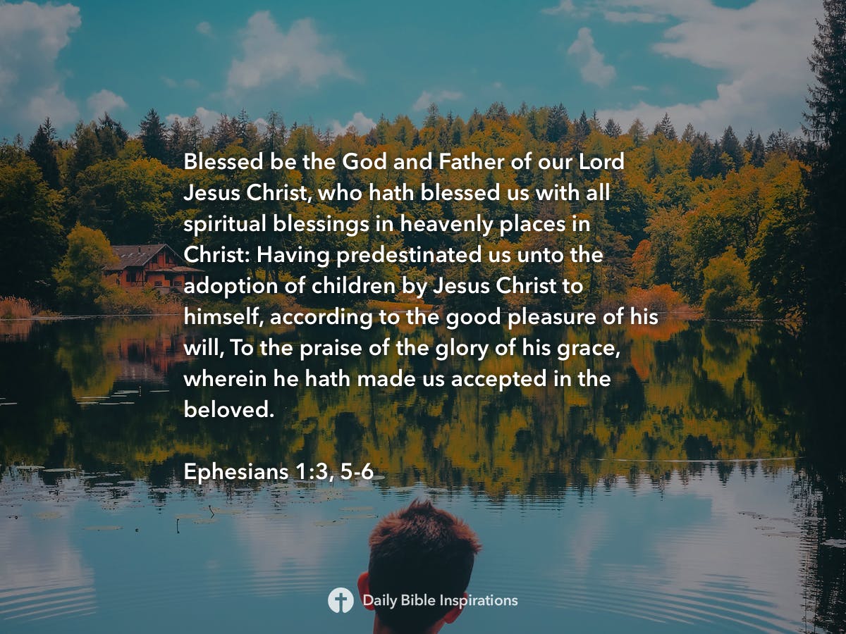 Ephesians 1:3, 5-6 - Daily Bible Inspirations