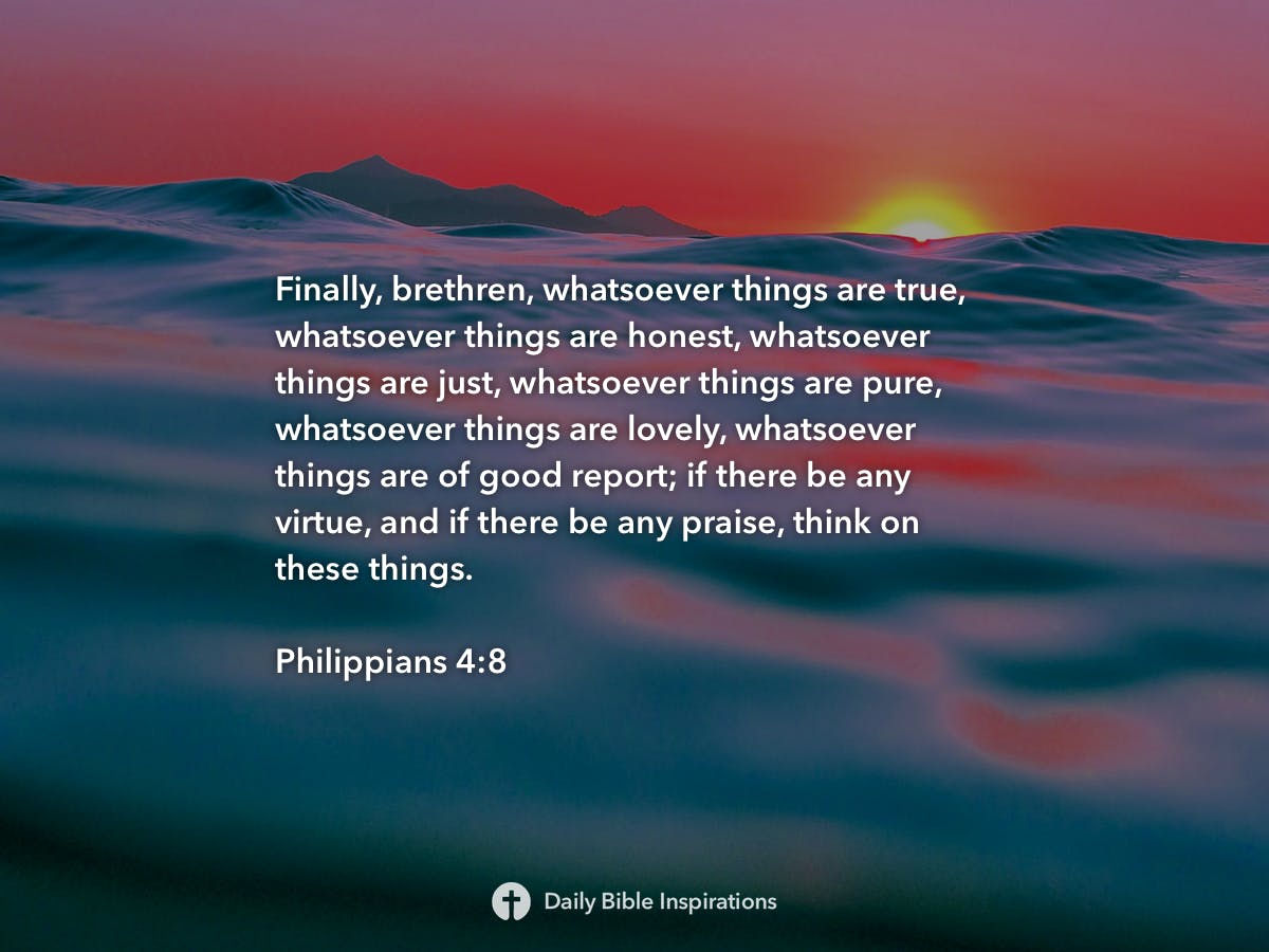 Philippians 4:8 - Daily Bible Inspirations