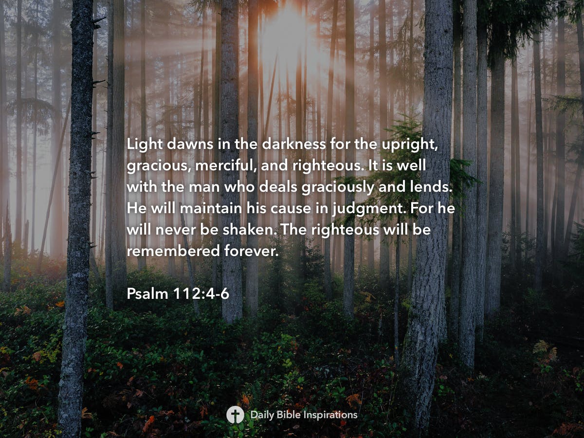 Psalm 112:4-6 | Daily Bible Inspirations