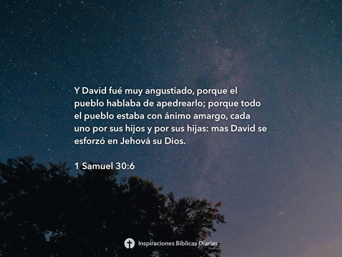 1-samuel-30-6-inspiraciones-b-blicas-diarias