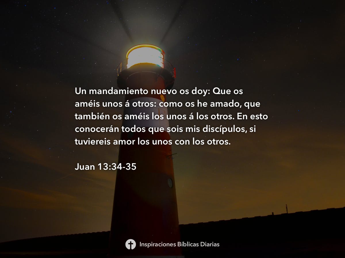 Juan 13:34-35 | Inspiraciones Bíblicas Diarias