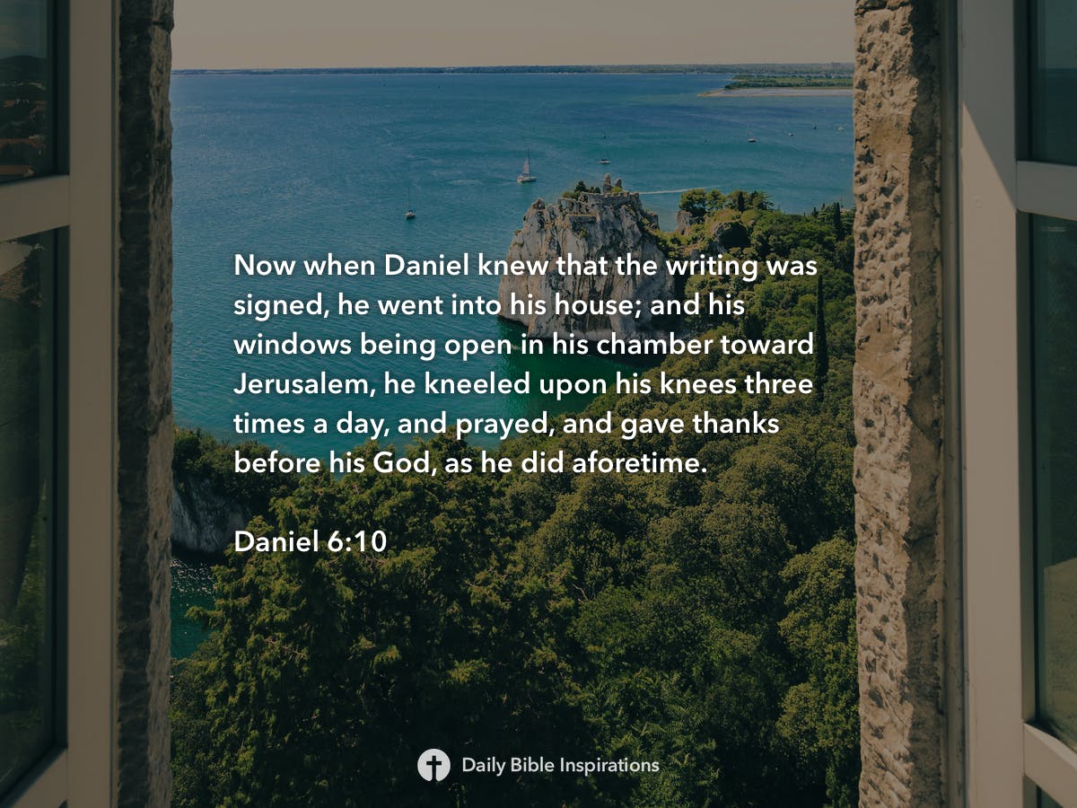 Daniel 6 10 Daily Bible Inspirations